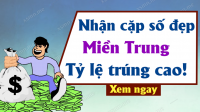Soi cầu dự đoán Xổ Số Miền Trung ngày 15/04/2025 - Dự đoán XSMT 15-04-2025